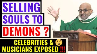 SELLING SOULS TO DEMONS? CELEBRITIES \u0026 MUSICIANS EXPOSED! | Father Leon Pereira