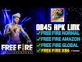 Free Fire OB45 Apk Download Link ⚙️ Amazon, Huawei Normal & Global x86 V7A Lite