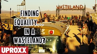 Finding Equality in the APOCALYPTIC MAD MAX WASTELAND WEEKEND | UPROXX Reports