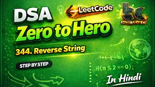 LeetCode 344 | Reverse String 🔁 | Two Pointer Java Solution | DSA Zero to Hero