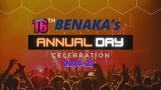 🎉 Benaka's 16th Annual Day Celebration | A Journey of Talent, Tradition, and Triumph! 🎉