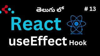 #13. useEffect Hook in React (Telugu)
