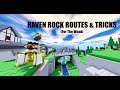 UTG Routes for Raven Rock (Normal)  | Untitled Tag Game Recode