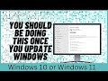 You Should Be Doing This Once You Update Windows