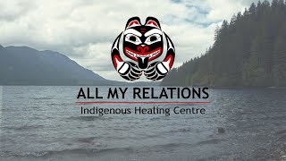 All My Relations Indigenous Treatment Center