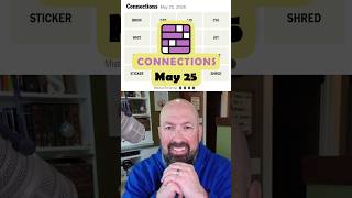 NYT Connections - May 25