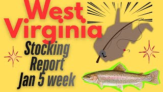 Wv Stocking Report Jan 5th Week
