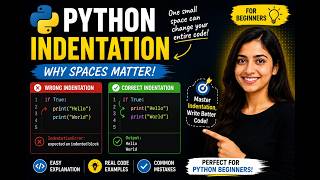 04. Learn Python Indentation step by step 🚀One small space can change your entire code 😊
