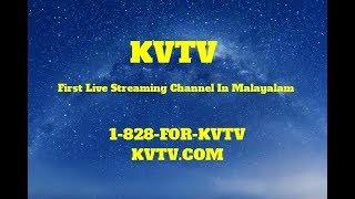 KVTV | The first Live streaming channel for the entire Malayalam Community around the world