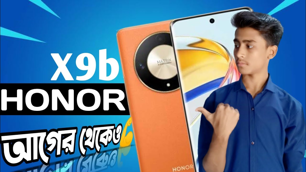 Honor X9b 5G Bangla Review - X9A থেকে ভালো কিছু..... - YouTube