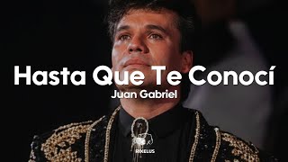 Juan Gabriel - Hasta Que Te Conocí (En Vivo Desde Bellas Artes) (Letra)