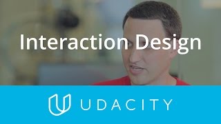Interaction Design and Tasks | UX/UI Design | Product Design | Udacity