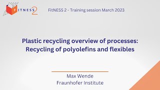 Plastic recycling overview of processes: Recycling of polyolefins and flexibles