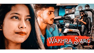 The Wakhra Swag Song | Love Story Videos
