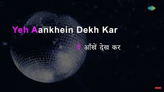 Yeh Ankhen Dekh Kar | Karaoke Song with Lyrics | Dhanwan | Lata Mangeshkar