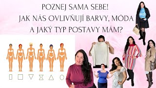 POZNEJ SAMA SEBE!  Jak nás OVLIVŇUJÍ BARVY, MÓDA a jaký TYP POSTAVY MÁM?