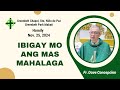 IBIGAY MO ANG MAS MAHALAGA - Homily by Fr. Dave Concepcion on Nov. 25, 2024