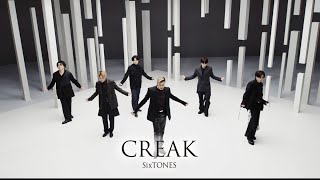 SixTONES – CREAK [YouTube ver.]