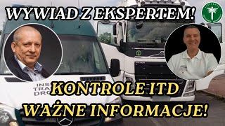 KONTROLE ITD - CO KAŻDY KIEROWCA MUSI WIEDZIEĆ! - WYWIAD Z EKSPERTEM @kierowcazawodowy