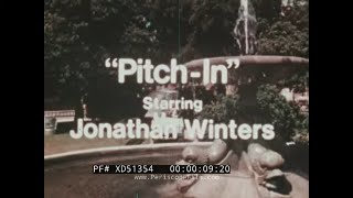 ”PITCH IN!” ANTI-LITTERING PSA w/ COMEDIAN JONATHAN WINTERS  LITTERBUGS XD51354