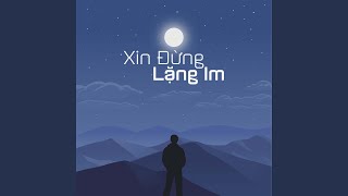 Xin Đừng Lặng Im