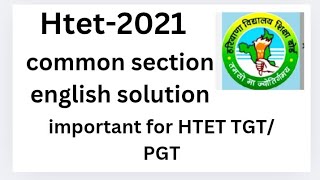 #htet-2021 common section  English solution important for htet tgt/pgt