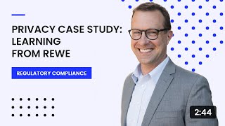 Privacy Case Study: Learning From REWE