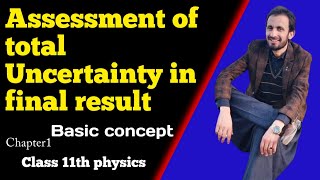 Assessment of total uncertainty in final result | rules for calculating  Unsertanity in final result