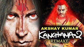 Akshay Kumar To Star In A Hindi Remake Of Kanchana 2?