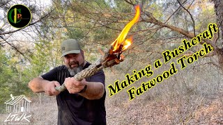 How To Make A Bushcraft Fatwood Torch