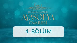 Trabzon Ayasofya Camii - Ecdadın Emaneti Ayasofya Camileri 4. Bölüm