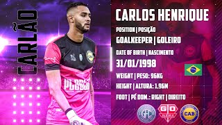 Carlos 'Carlão' Henrique ⚽ Goalkeeper | Goleiro ⚽Highlights 2023