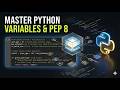 Understanding Python Variables, Dynamic Typing, PEP 8 Naming Rules & Assignment | The Analytics Flow