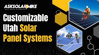 Customizable Utah Solar Panel Systems