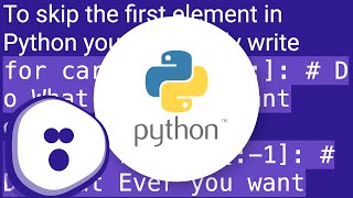 Skip first entry in for loop in python?