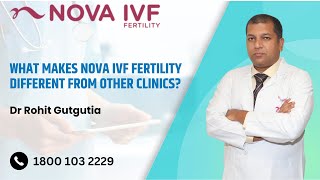 What Makes Nova IVF Fertility Different from Other Clinics? |Dr Rohit |Fertility Specialist |Kolkata