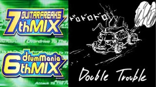 【DTX】【GF7＆DM6】Double Trouble【Autoplay】