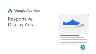 Google Ads Help: About responsive display ads