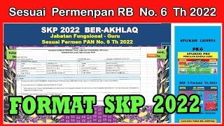 Format SKP Terbaru Sesuai Permenpan RB No. 6 Tahun 2022