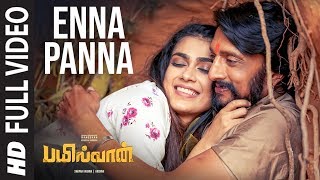 Enna Panna Full Video | Bailwaan Tamil | Kichcha Sudeepa | Krishna | Arjun Janya