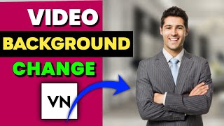 Vn Video Editor Background Change | Vn Video Editor Me Background Kaise Change Kare | Vn App