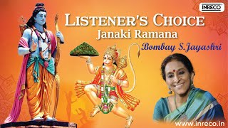 Janaki Ramana - Bombay Jayashri | Ramar Bakthi Padalgal | Tamil Carnatic Devotional Song