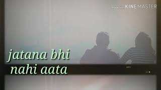 Chupana bhi nahi aata baazigar movie song sad romantic love song kajol shahrukh love song what's app