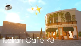 Italian Café Build (bloxburg) ☕🌆