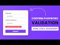 Confirm Password Validation Using Javascript | With Source Code