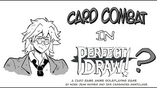 How Card Combat Works in the Perfect Draw! Roleplaying Game