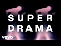 Super Drama - Unforgettable Runway