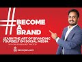 A Book On Personal Branding on Social Media - #BecomeABrand