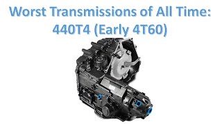 Worst Transmissions of All Time: GM Turbohydramatic 440T4 (Early 4T60)