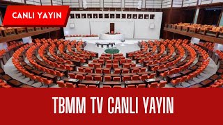 TBMM TV CANLI YAYIN  #CANLI | 24 Ocak 2023